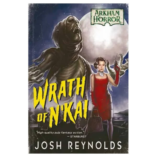 Wrath of N'kai: An Arkham Horror Novel